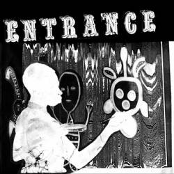 The Entrance Band : 13 Unreleased Songs 2002?-?2006